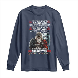 Viking Long Sleeve Shirt If They Stand Against You Show No Mercy TS09 Navy Print Your Wear