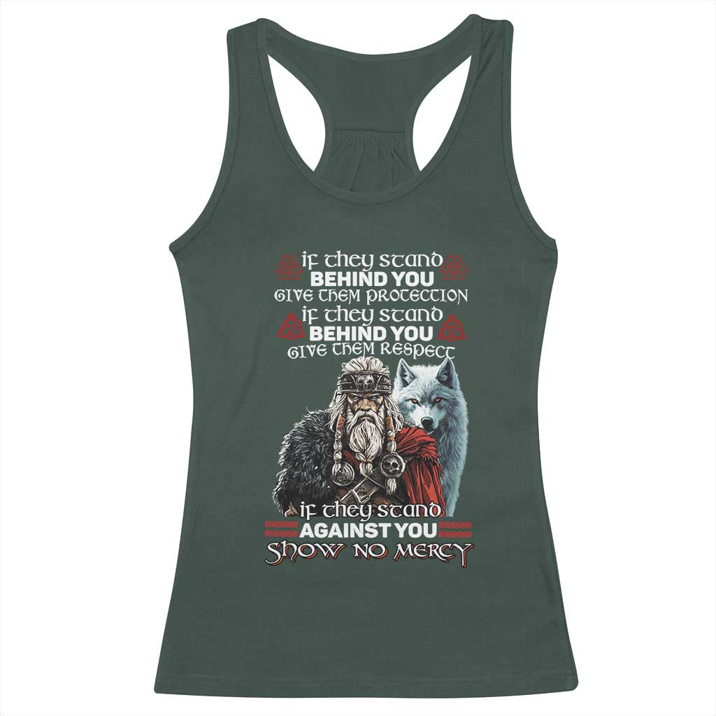 Viking Racerback Tank Top If They Stand Against You Show No Mercy TS09 Dark Forest Green Print Your Wear