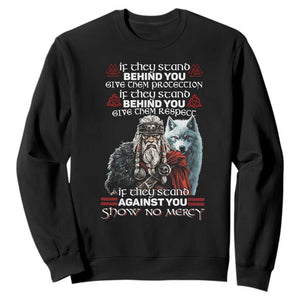 Viking Sweatshirt If They Stand Against You Show No Mercy TS09 Black Print Your Wear