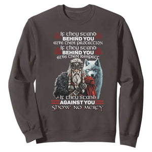 Viking Sweatshirt If They Stand Against You Show No Mercy TS09 Dark Chocolate Print Your Wear