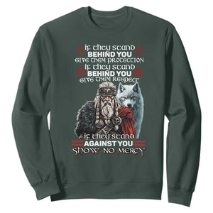 Viking Sweatshirt If They Stand Against You Show No Mercy TS09 Dark Forest Green Print Your Wear
