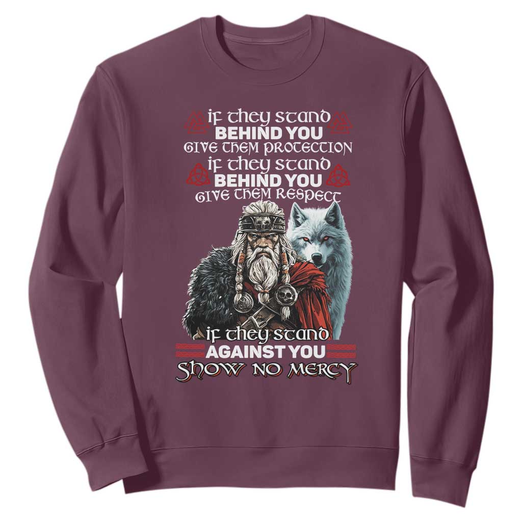 Viking Sweatshirt If They Stand Against You Show No Mercy TS09 Maroon Print Your Wear