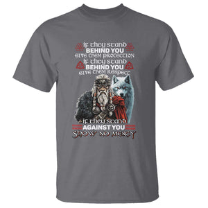 Viking T Shirt If They Stand Against You Show No Mercy TS09 Charcoal Print Your Wear