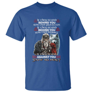 Viking T Shirt If They Stand Against You Show No Mercy TS09 Royal Blue Print Your Wear