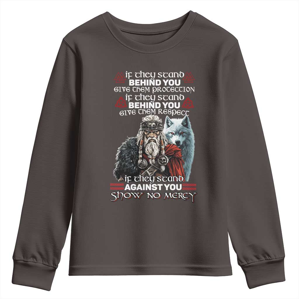 Viking Youth Sweatshirt If They Stand Against You Show No Mercy TS09 Dark Chocolate Print Your Wear