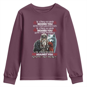 Viking Youth Sweatshirt If They Stand Against You Show No Mercy TS09 Maroon Print Your Wear