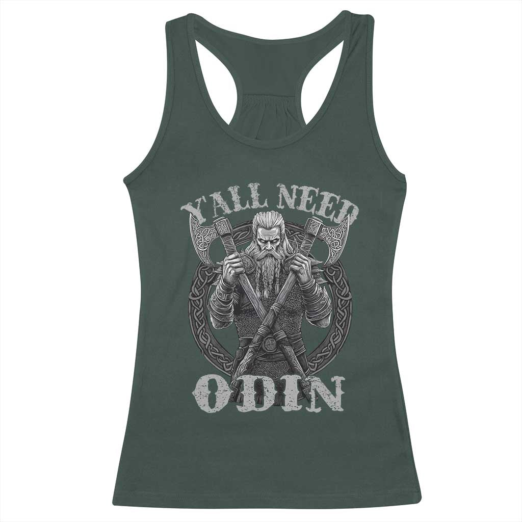 Viking Racerback Tank Top Y'all Need Odin TS09 Dark Forest Green Print Your Wear