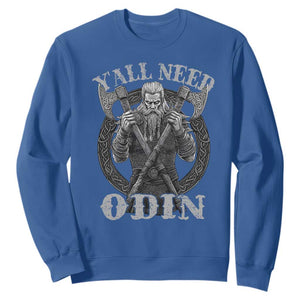 Viking Sweatshirt Y'all Need Odin TS09 Royal Blue Print Your Wear