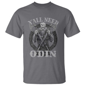 Viking T Shirt Y'all Need Odin TS09 Charcoal Print Your Wear