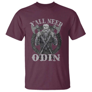 Viking T Shirt Y'all Need Odin TS09 Maroon Print Your Wear