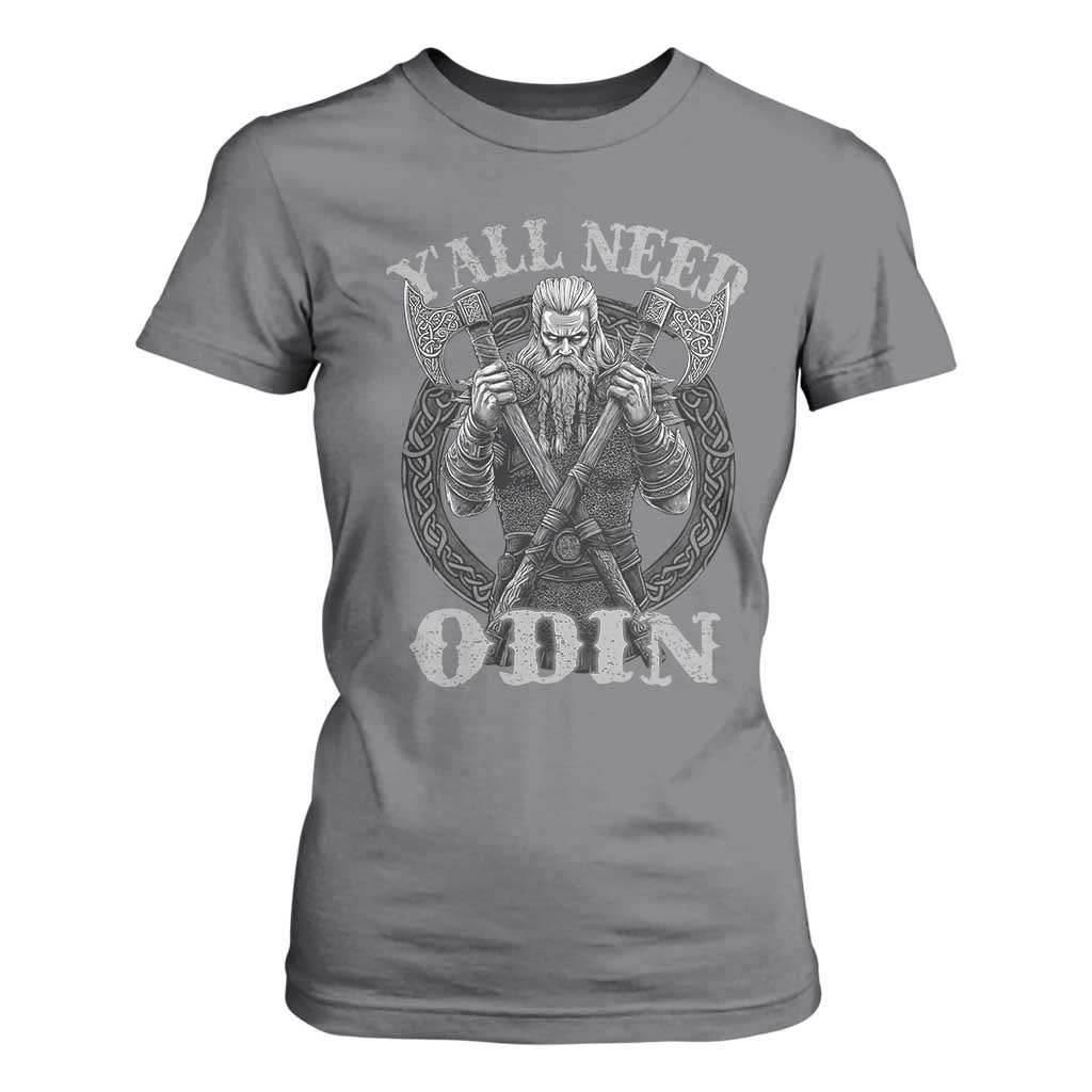 Viking T Shirt For Women Y'all Need Odin TS09 Charcoal Print Your Wear