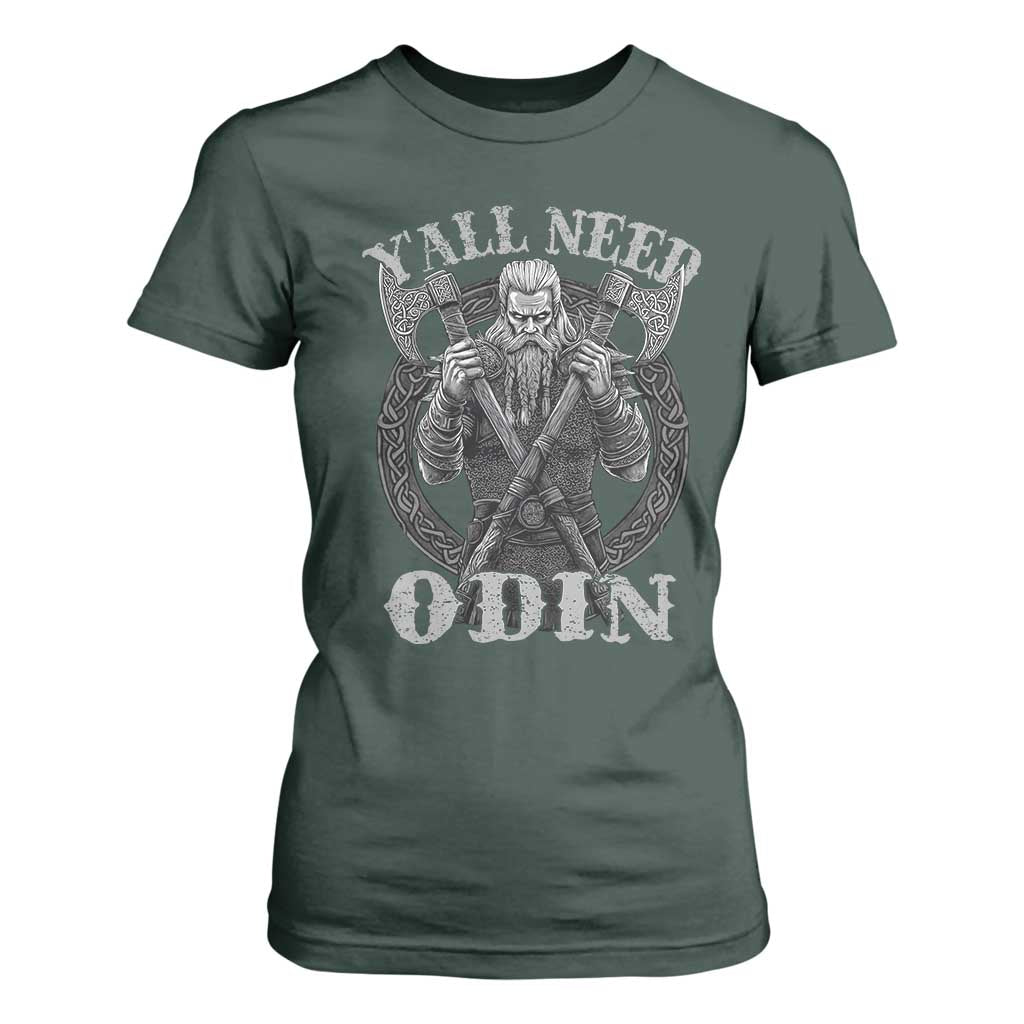 Viking T Shirt For Women Y'all Need Odin TS09 Dark Forest Green Print Your Wear