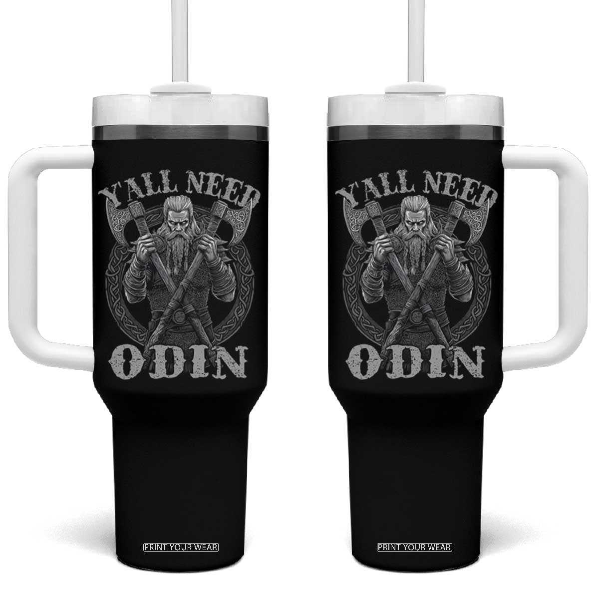 Viking Tumbler With Handle Y'all Need Odin TS09 One Size: 40 oz Black Print Your Wear