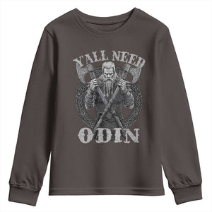 Viking Youth Sweatshirt Y'all Need Odin TS09 Dark Chocolate Print Your Wear