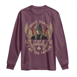 Shield Maiden Long Sleeve Shirt I Am The Danger Female Warrior Scandinavian Folklore Mythology TS09 Maroon Print Your Wear