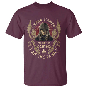 Shield Maiden T Shirt I Am The Danger Female Warrior Scandinavian Folklore Mythology TS09 Maroon Print Your Wear
