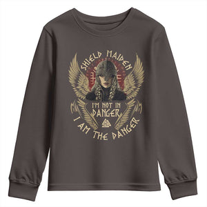 Shield Maiden Youth Sweatshirt I Am The Danger Female Warrior Scandinavian Folklore Mythology TS09 Dark Chocolate Print Your Wear