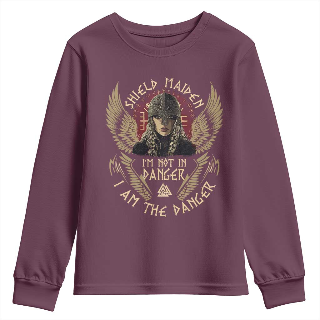 Shield Maiden Youth Sweatshirt I Am The Danger Female Warrior Scandinavian Folklore Mythology TS09 Maroon Print Your Wear