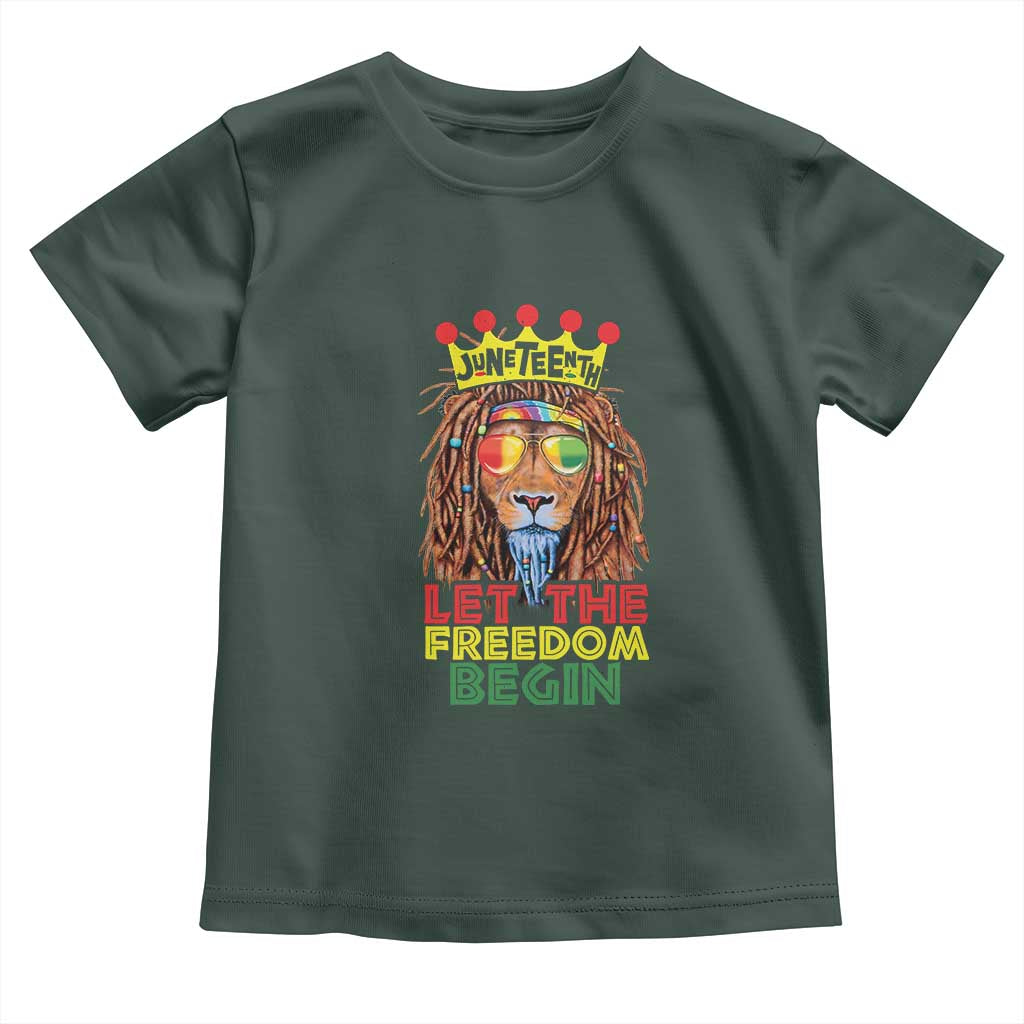 Juneteenth Toddler T Shirt Lion Rasta Let The Freedom Begin African American TS09 Dark Forest Green Print Your Wear