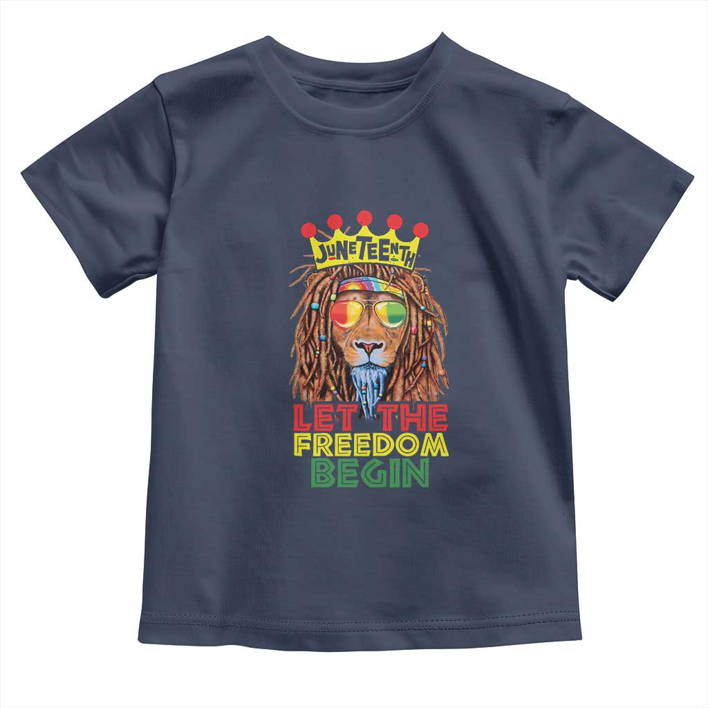 Juneteenth Toddler T Shirt Lion Rasta Let The Freedom Begin African American TS09 Navy Print Your Wear