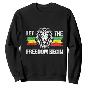 Juneteenth Sweatshirt Let The Freedom Begin African American Lion TS09 Black Print Your Wear