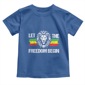 Juneteenth Toddler T Shirt African American Lion Let The Freedom Begin Melanin Pride TS09 Royal Blue Print Your Wear