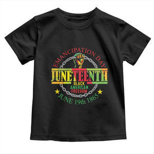Juneteenth 1865 Toddler T Shirt Emancipation Day Black American Freedom Melanin Pride TS09 Black Print Your Wear