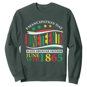 Juneteenth Sweatshirt Emancipation Day Black American Freedom June 19th 1865 TS09 Dark Forest Green Print Your Wear