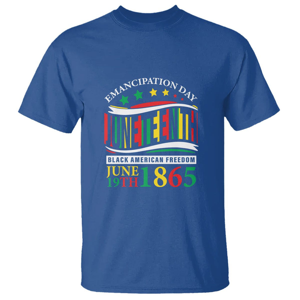 Juneteenth T Shirt Emancipation Day Black American Freedom June 19th 1865 TS09 Royal Blue Print Your Wear