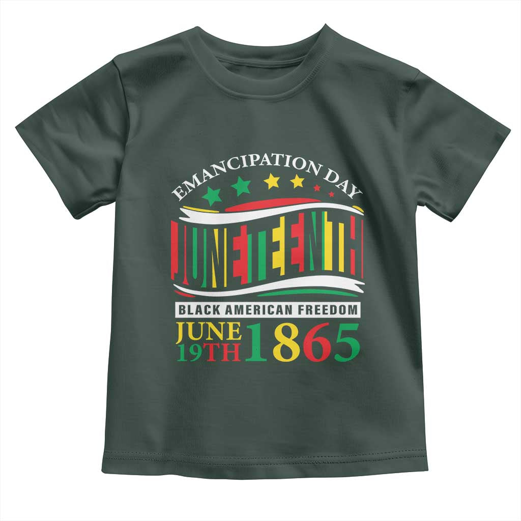 Juneteenth 1865 Toddler T Shirt Emancipation Day Black American Freedom Black Pride TS09 Dark Forest Green Print Your Wear