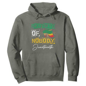 Juneteenth Hoodie Property Of Nobody Melanin Black Freedom TS09 Military Green Print Your Wear