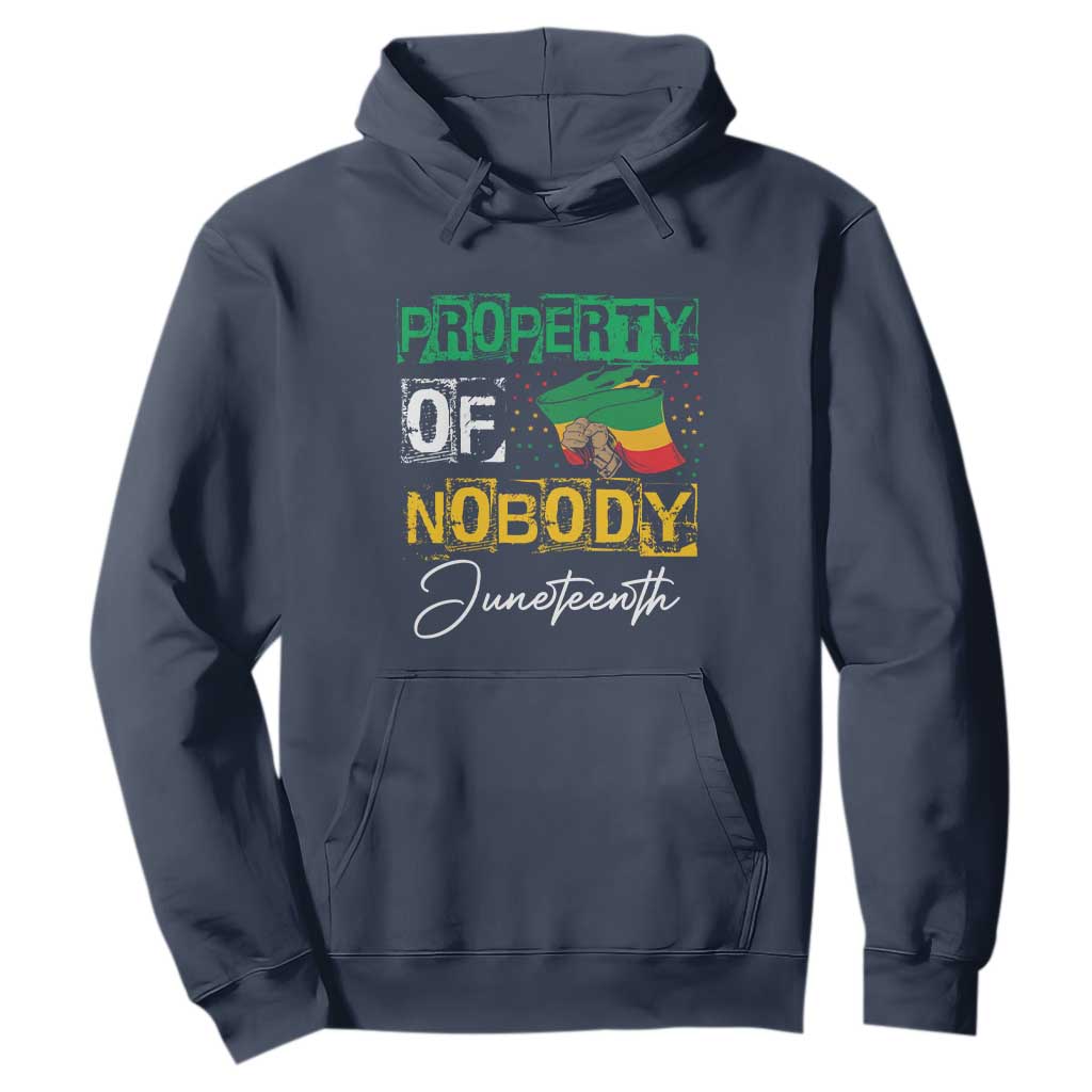 Juneteenth Hoodie Property Of Nobody Melanin Black Freedom TS09 Navy Print Your Wear