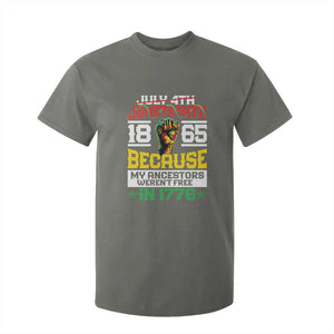 Juneteenth 1865 T Shirt For Kid Because My Ancestors Weren't Free In 1776 African American TS09 Military Green Print Your Wear