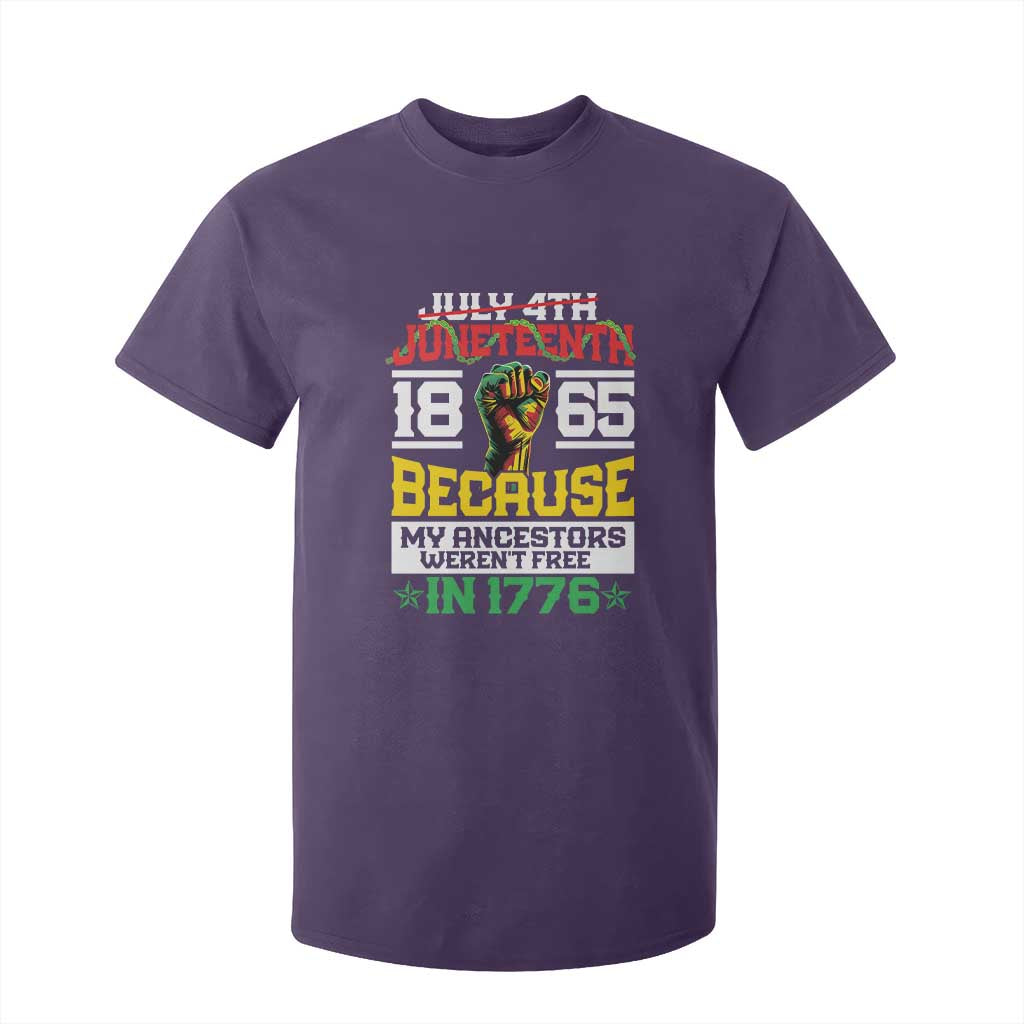 Juneteenth 1865 T Shirt For Kid Because My Ancestors Weren't Free In 1776 African American TS09 Purple Print Your Wear