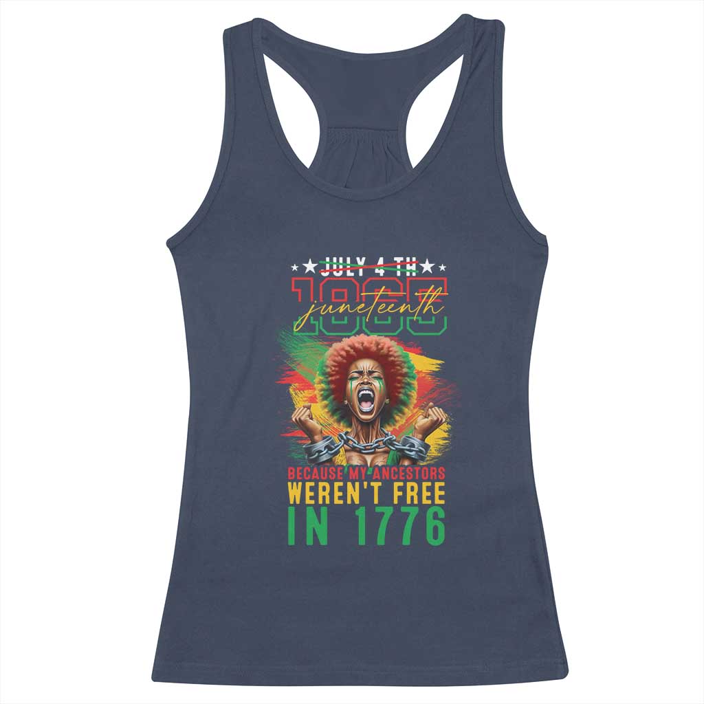 African American Juneteenth Racerback Tank Top Because My Ancestors Weren't Free In 1776 TS09 Navy Print Your Wear