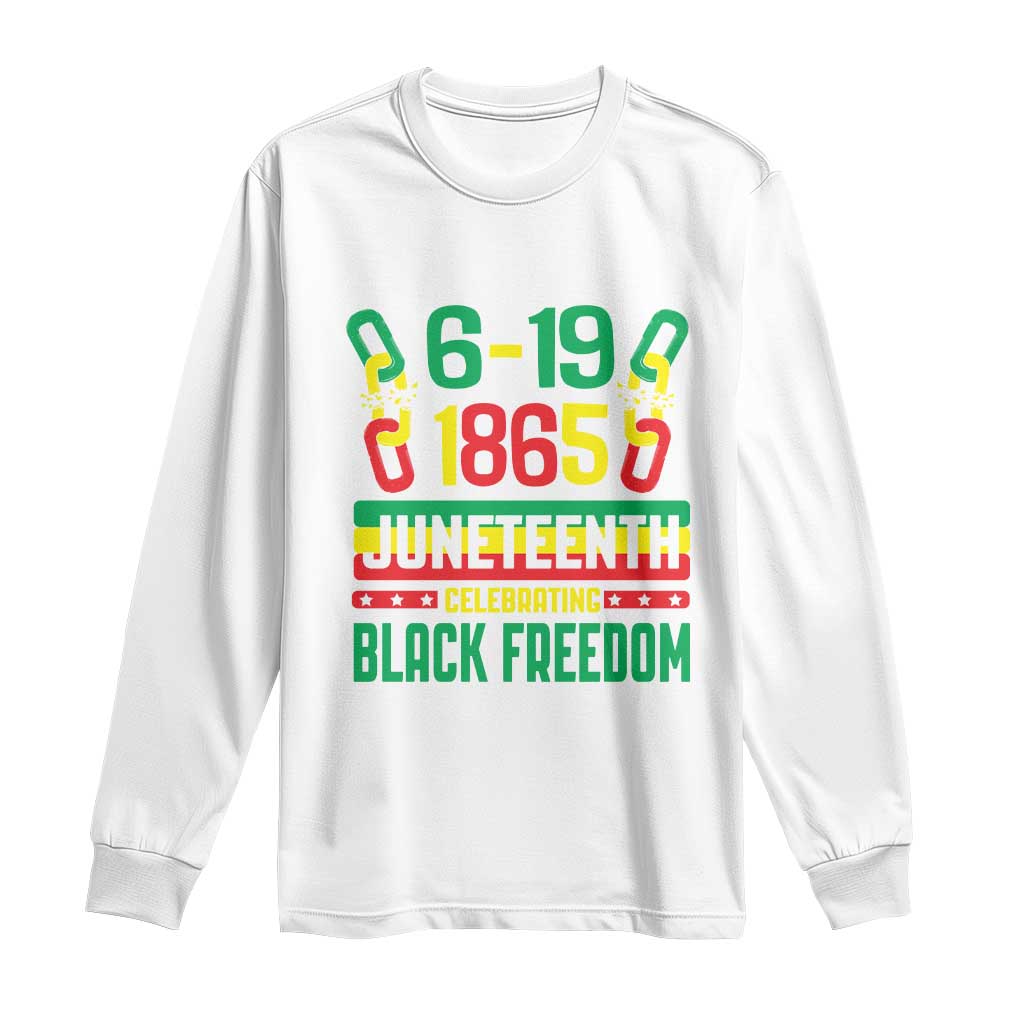 Juneteenth Long Sleeve Shirt Celebrating Black Freedom 1865 TS09 White Print Your Wear