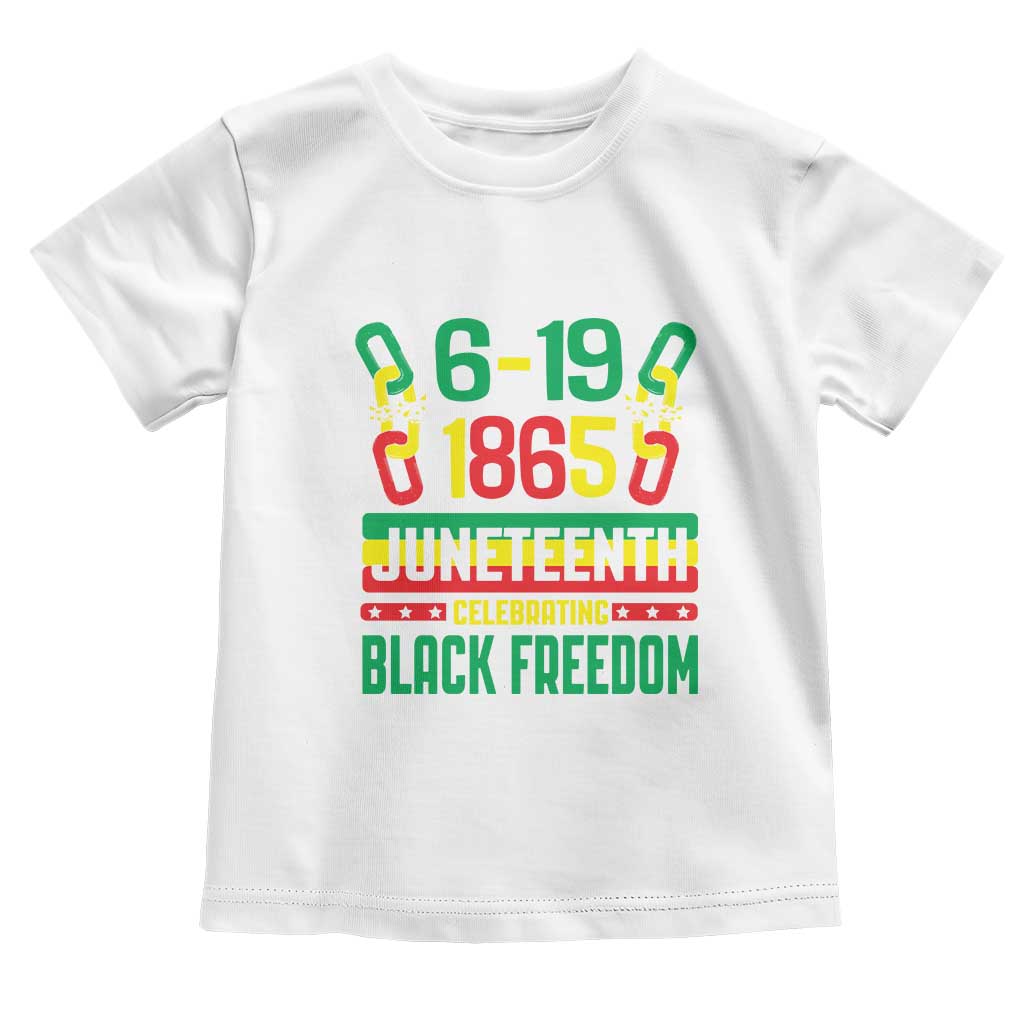 Juneteenth Toddler T Shirt Celebrating Black Freedom 1865 TS09 White Print Your Wear