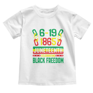 Juneteenth Toddler T Shirt Celebrating Black Freedom 1865 TS09 White Print Your Wear