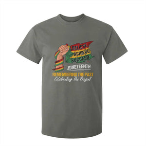 Black Pride Juneteenth T Shirt For Kid Believe Achieve Succeed Remembering The Past Celebrationg The Present TS09 Military Green Print Your Wear