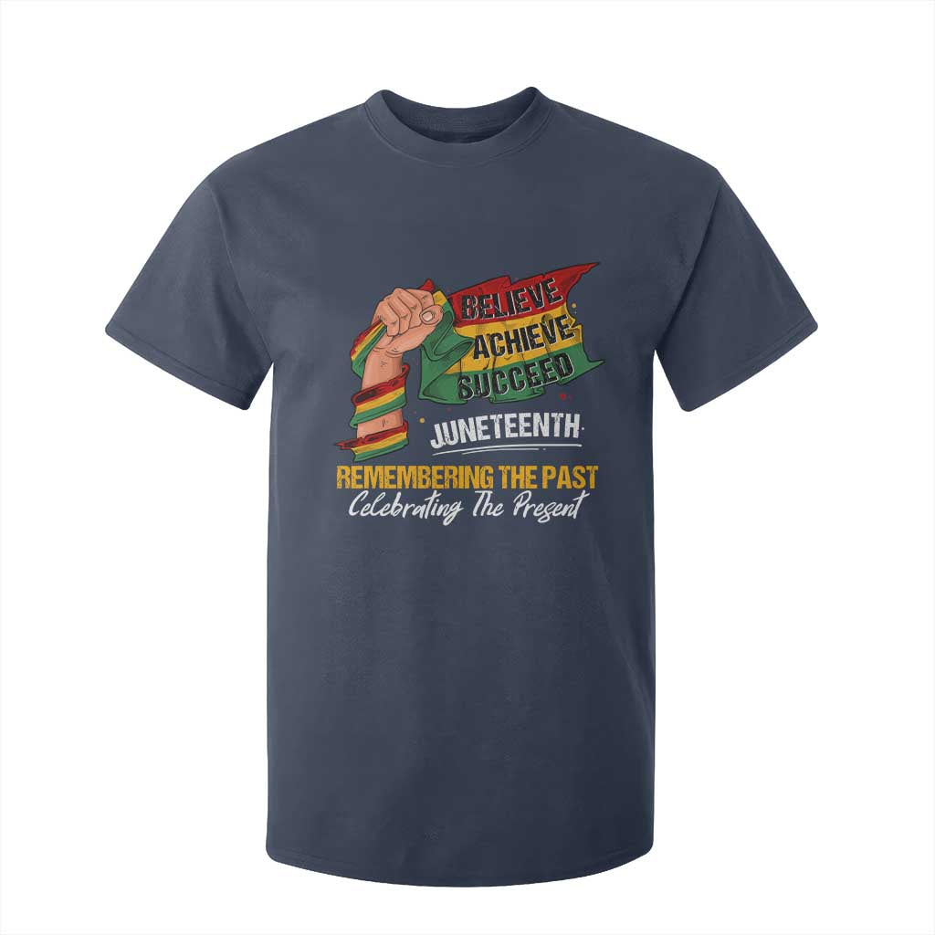 Black Pride Juneteenth T Shirt For Kid Believe Achieve Succeed Remembering The Past Celebrationg The Present TS09 Navy Print Your Wear