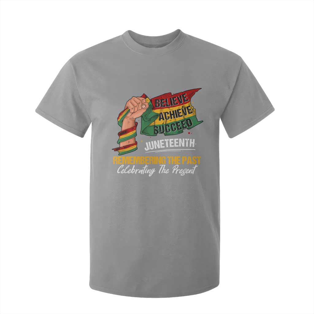 Black Pride Juneteenth T Shirt For Kid Believe Achieve Succeed Remembering The Past Celebrationg The Present TS09 Sport Gray Print Your Wear