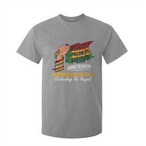 Black Pride Juneteenth T Shirt For Kid Believe Achieve Succeed Remembering The Past Celebrationg The Present TS09 Sport Gray Print Your Wear