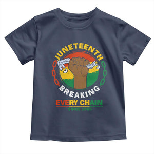 Black Freedom Juneteenth Toddler T Shirt Breaking Every Chain Since 1865 TS09 Navy Print Your Wear