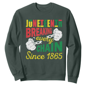 Juneteenth Sweatshirt Breaking Every Chain Since 1866 TS09 Dark Forest Green Print Your Wear