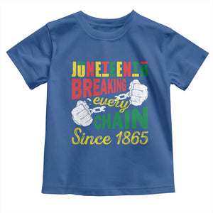 Black Pride Juneteenth Toddler T Shirt Breaking Every Chain Since 1865 TS09 Royal Blue Print Your Wear
