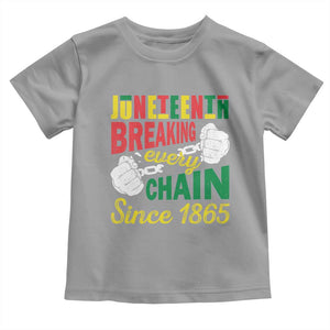 Black Pride Juneteenth Toddler T Shirt Breaking Every Chain Since 1865 TS09 Sport Gray Print Your Wear