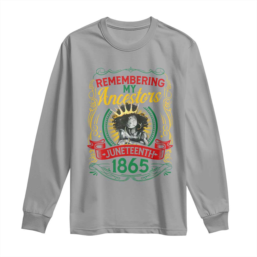 Black Women Pride Juneteenth Long Sleeve Shirt Remembering My Ancestors Melanin TS09 Sport Gray Print Your Wear