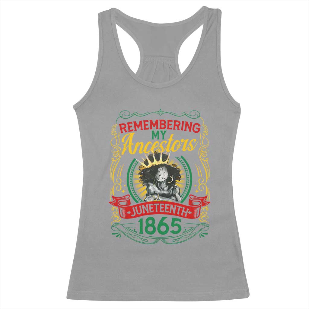 Black Women Pride Juneteenth Racerback Tank Top Remembering My Ancestors Melanin TS09 Sport Gray Print Your Wear
