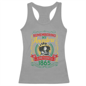 Black Women Pride Juneteenth Racerback Tank Top Remembering My Ancestors Melanin TS09 Sport Gray Print Your Wear