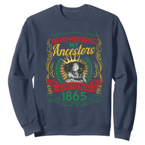 Juneteenth Sweatshirt Remembering My Ancestors Melanin Black Women TS09 Navy Print Your Wear